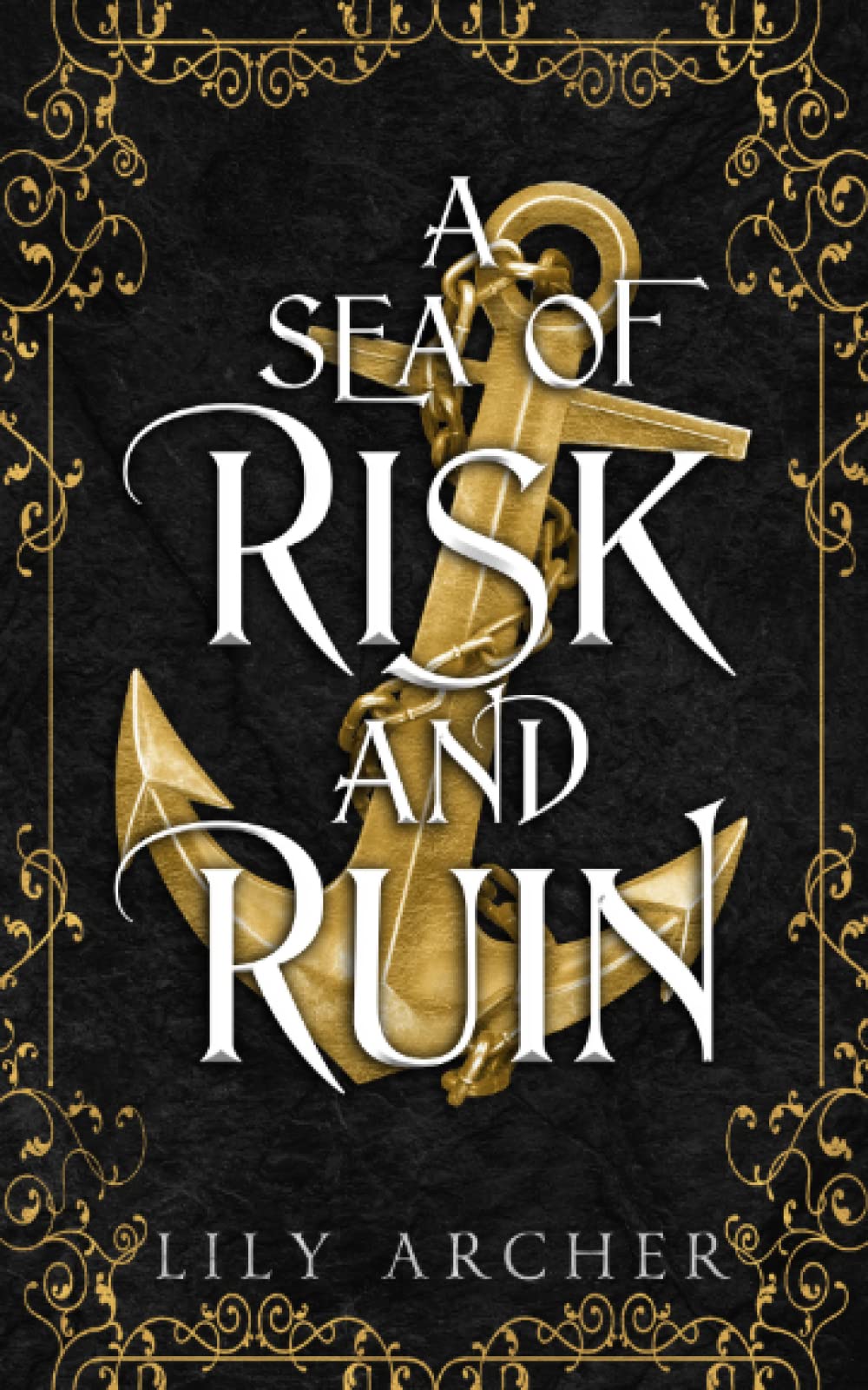 A Sea of Risk and Ruin: 2 (Never and Night)