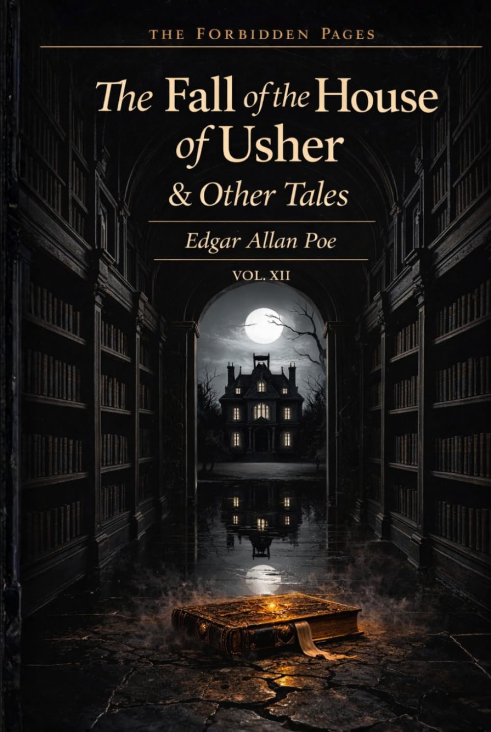 The Fall of the House of Usher & Other Tales: Collector’s Illustrated & Annotated Edition (Forbidden Pages, Vol. XII | Gothic Masterpiece of Libraries ... house that breathes. A mind that cannot stop