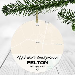World's Best Place Felton Delaware Ornament New Home with Map City Felton DE - Housewarming Gift for Friend, World's Best Felton Ornament 3 Inch Plastic Circle