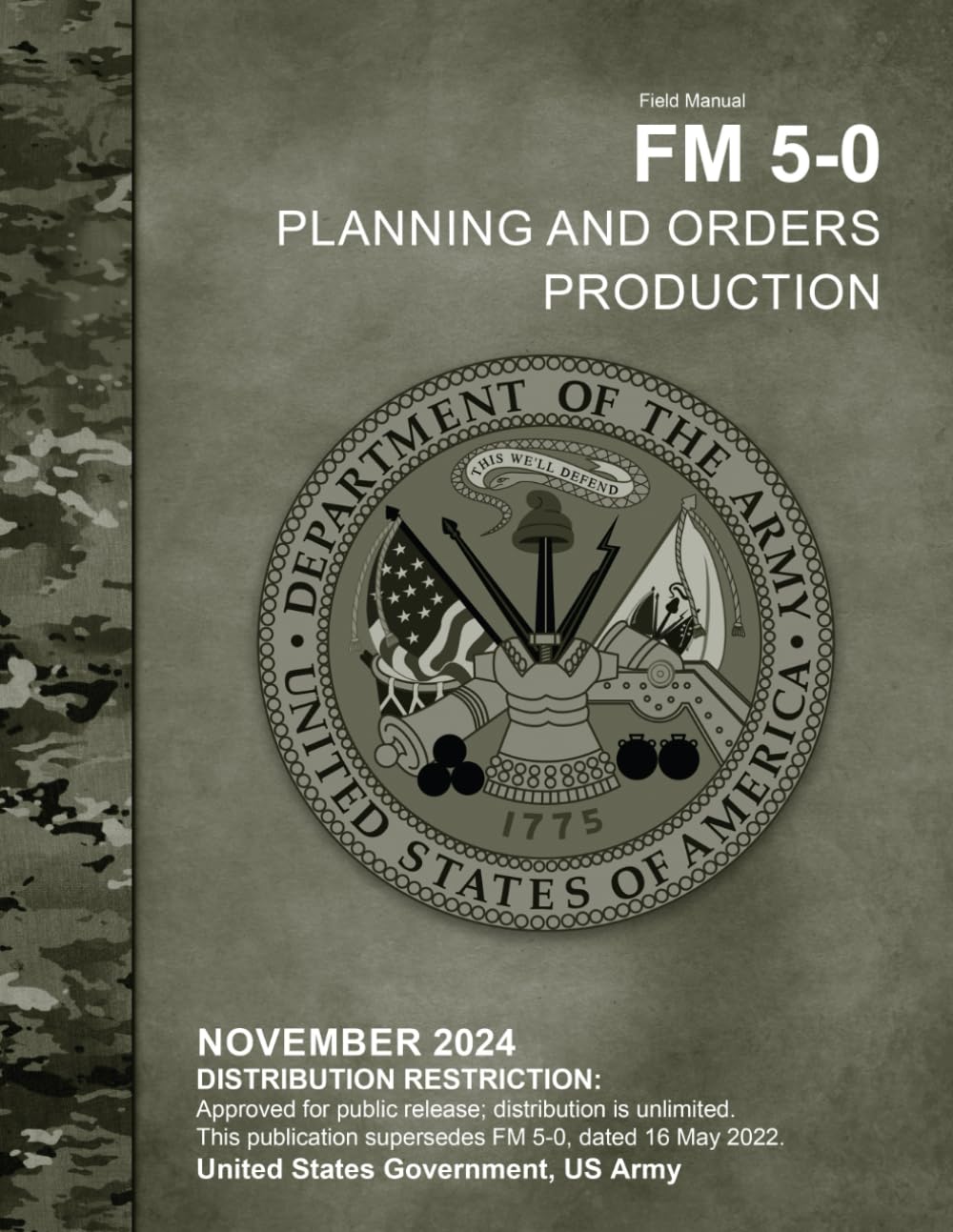 Field Manual FM 5-0 Planning and Orders Projection November 2024      Paperback – November 4, 2024