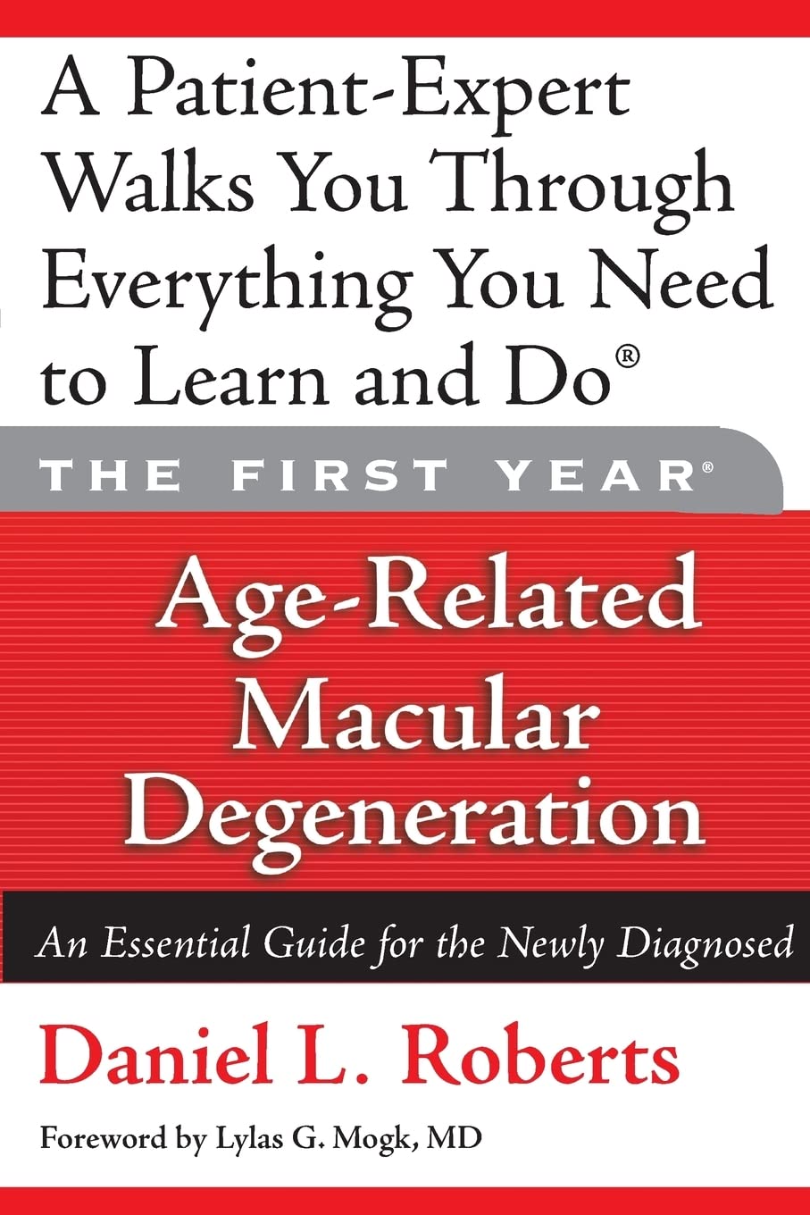 Age-related Macular Degeneration: An Essential Guide for the New