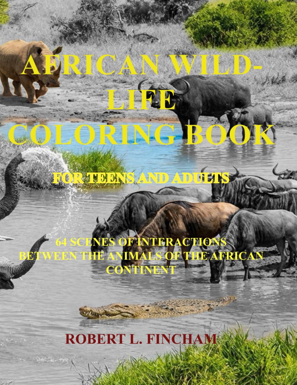 African Wildlife Coloring Book: For Teens and Adults (Bob's Coloring Books)