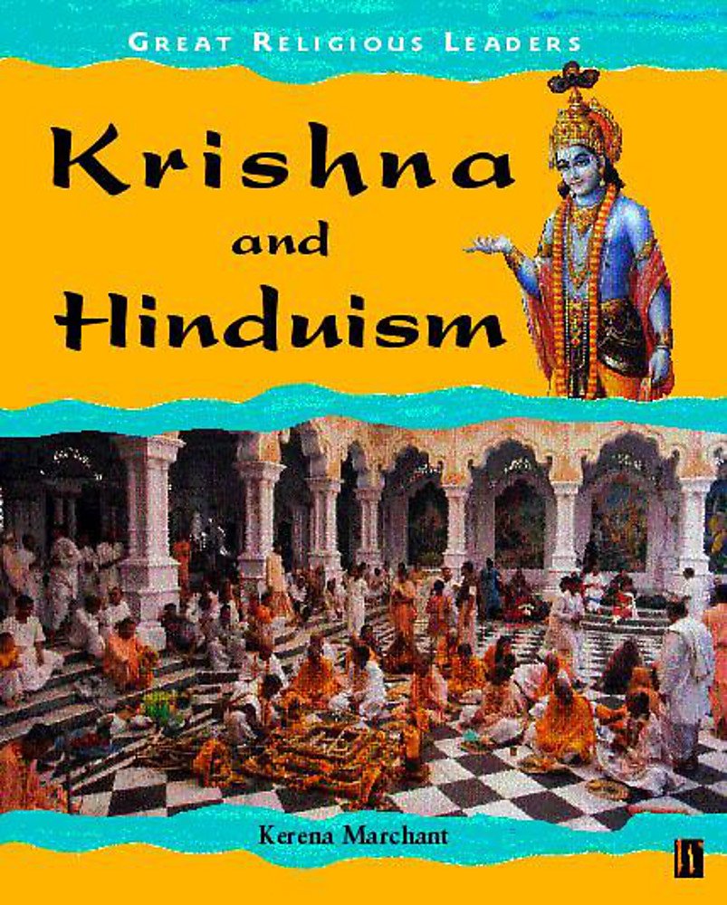 Great Religious Leaders Krishna and Hinduism (Great Religious Leaders