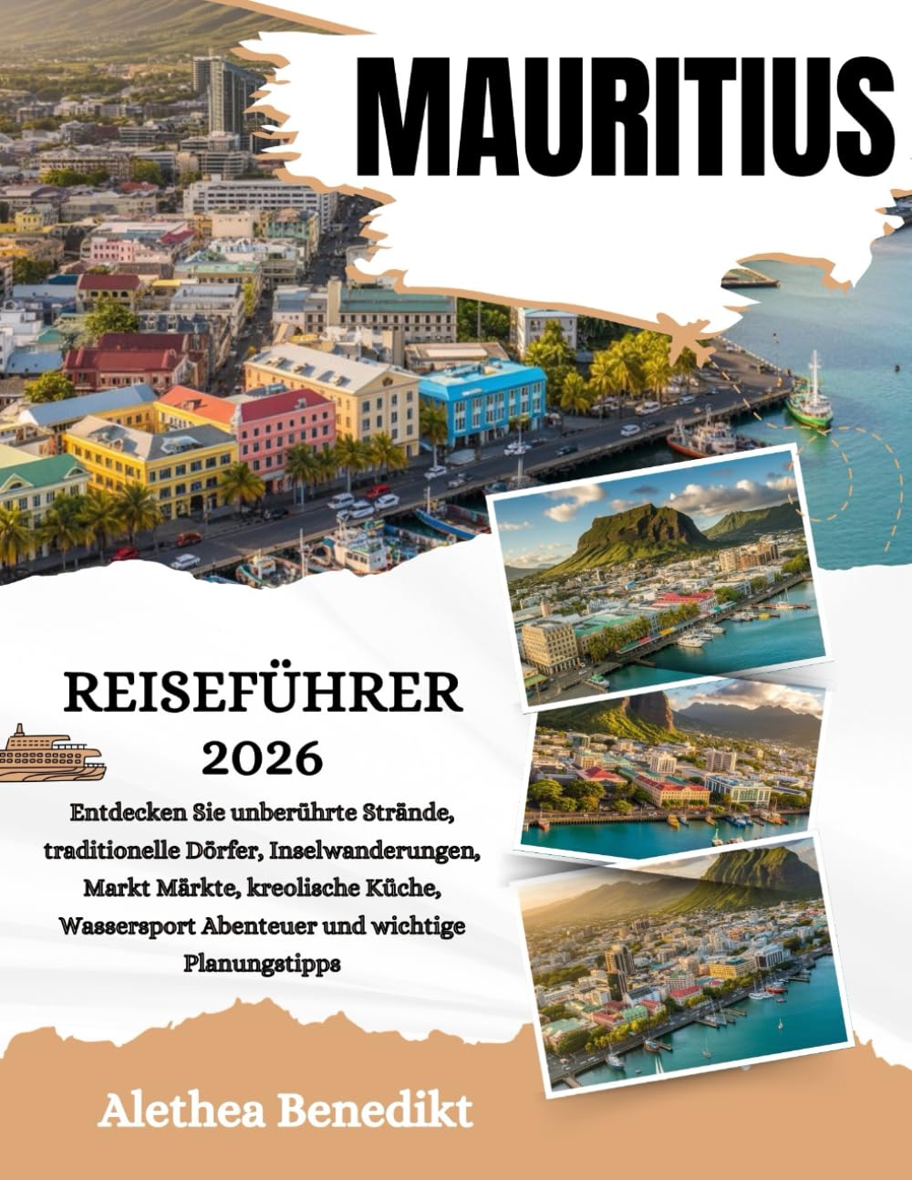 MAURITIUS REISEFÜHRER 2026: Entdecken Sie unberührte Strände, traditionelle Dörfer, Inselwanderungen, Markt Märkte, kreolische Küche, Wassersport Abenteuer und wichtige Planungstipps.