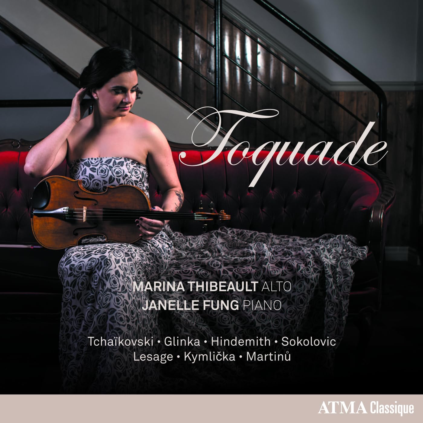 Toquade [Audio CD] Marina Thibeault; Janelle Fung and Tchaïkovski