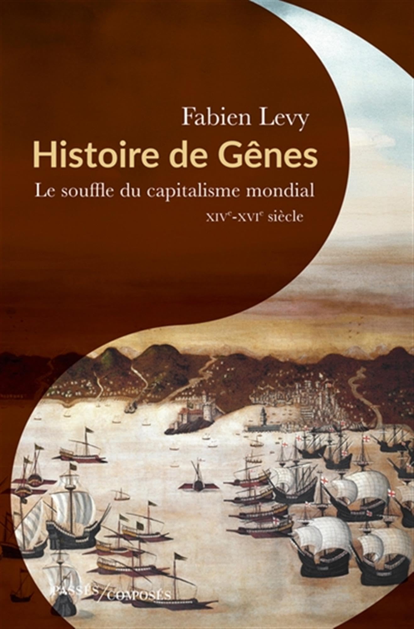 Histoire de Gênes: Le souffle du capitalisme mondial