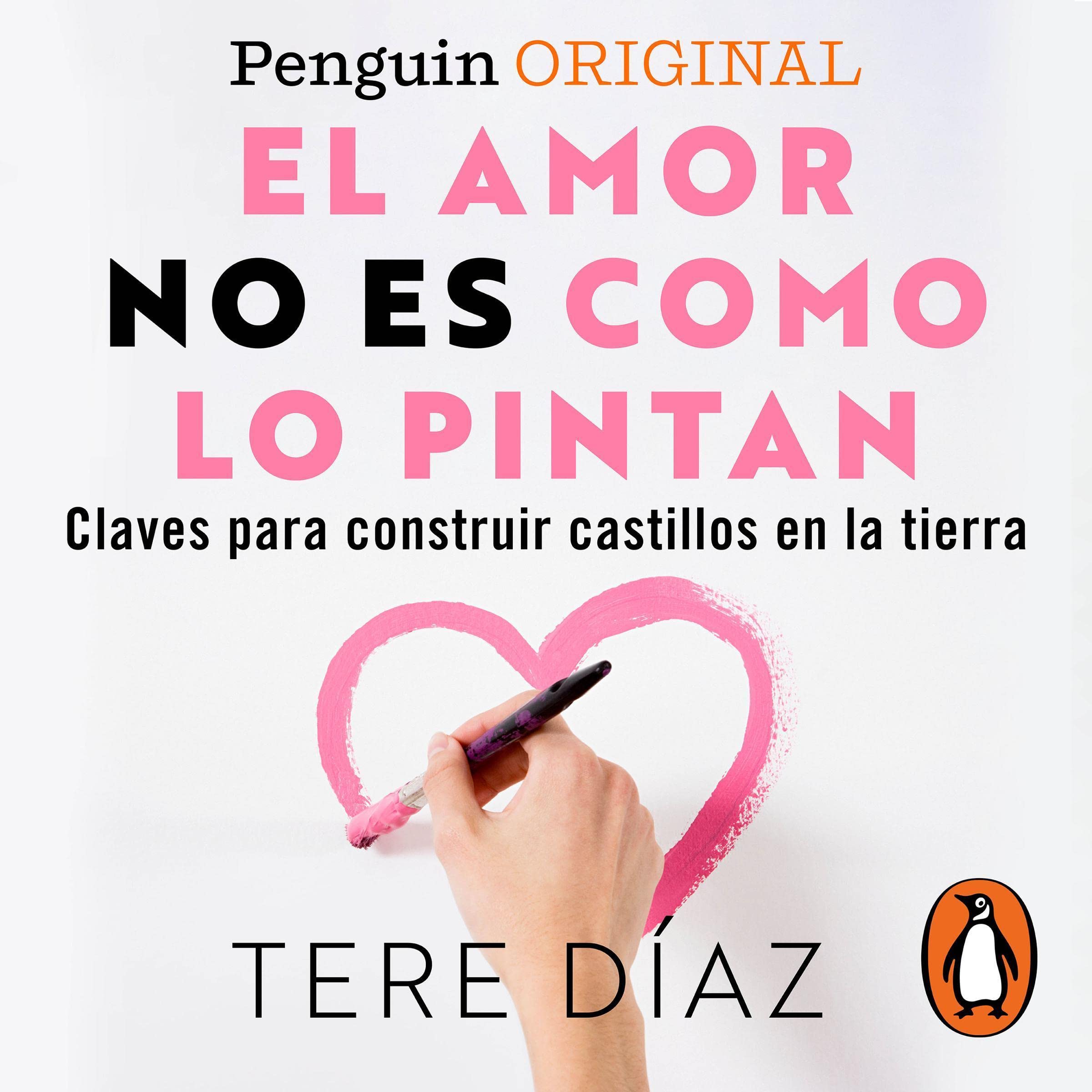 Cover art for El amor no es como lo pintan (Penguin Originals)