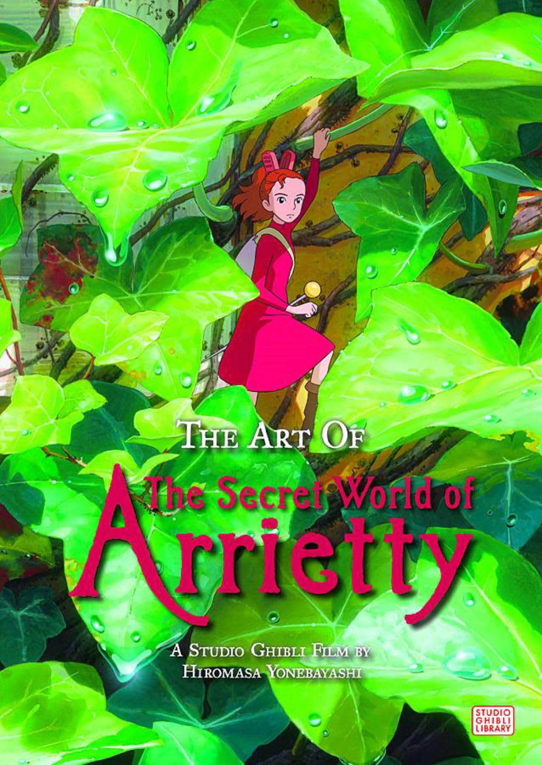 The Art of The Secret World of Arrietty (The Art of Arrietty) Paperback – 7 February 2012
