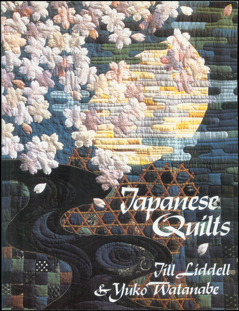 Japanese Quilts Liddell, Jill, Watanabe, Yuko 9780525483861 Amazon