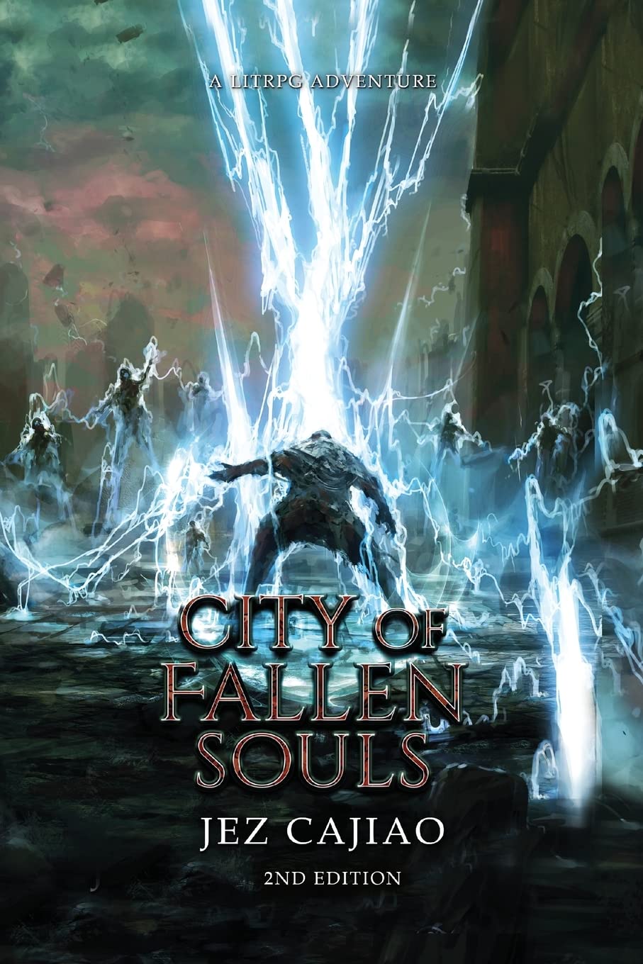 City of Fallen Souls (3) (UnderVerse: A LitRPG Adventure)