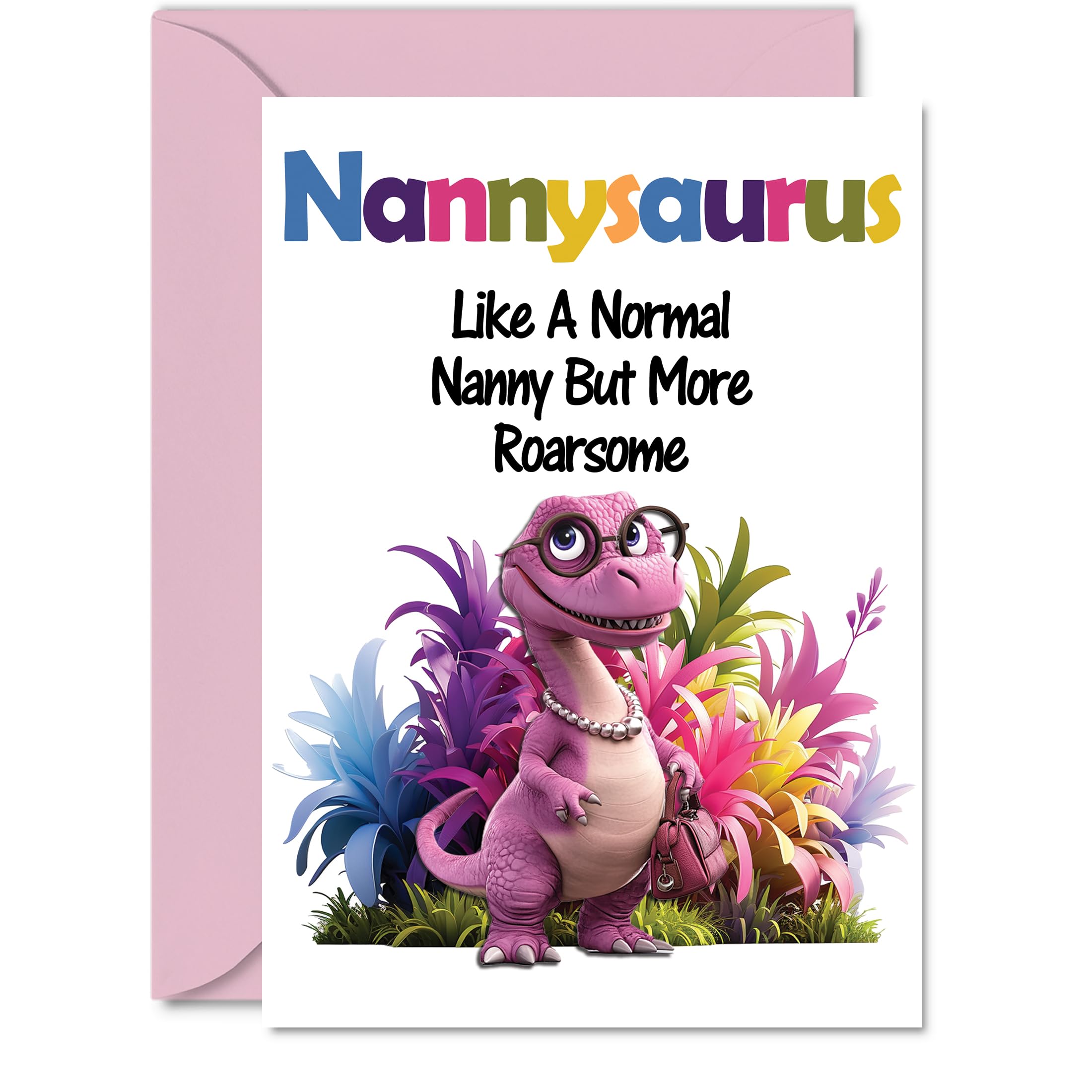 Nanny Birthday Card - Roarsome Nannysaurus - Happy Birthday Card for Nanny Nan Nana from Grandson Granddaughter, A5 Dinosaur Bday Greeting Cards