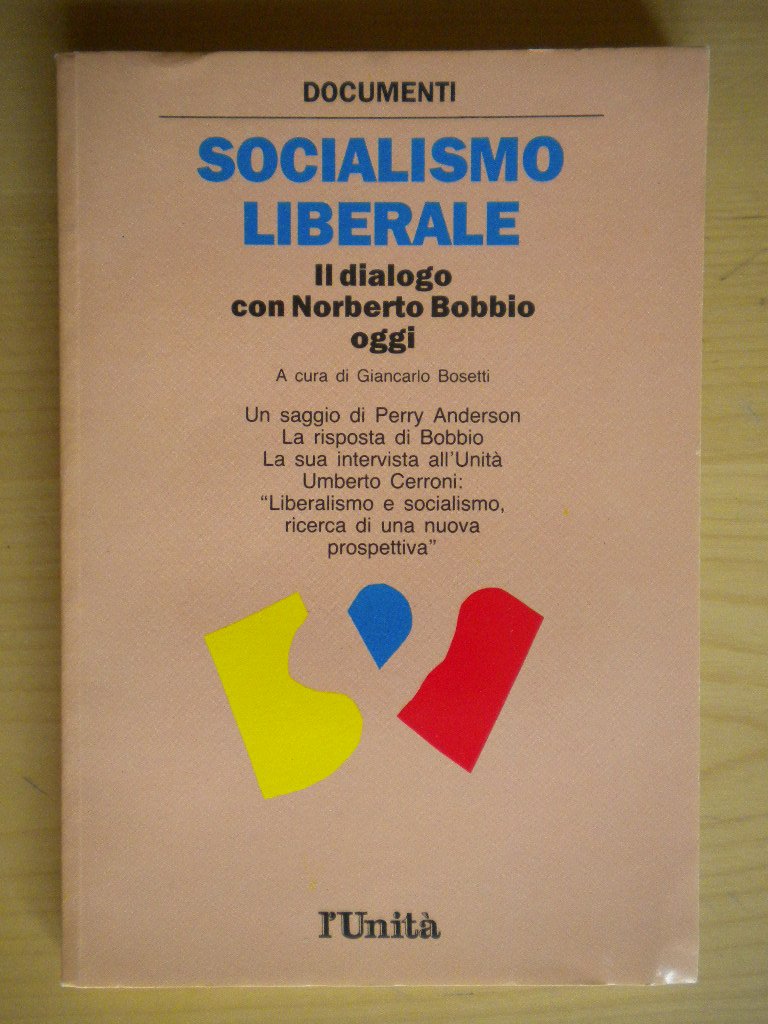 Socialismo liberale. Il dialogo con Bobbio oggi Amazon.co.uk a cura