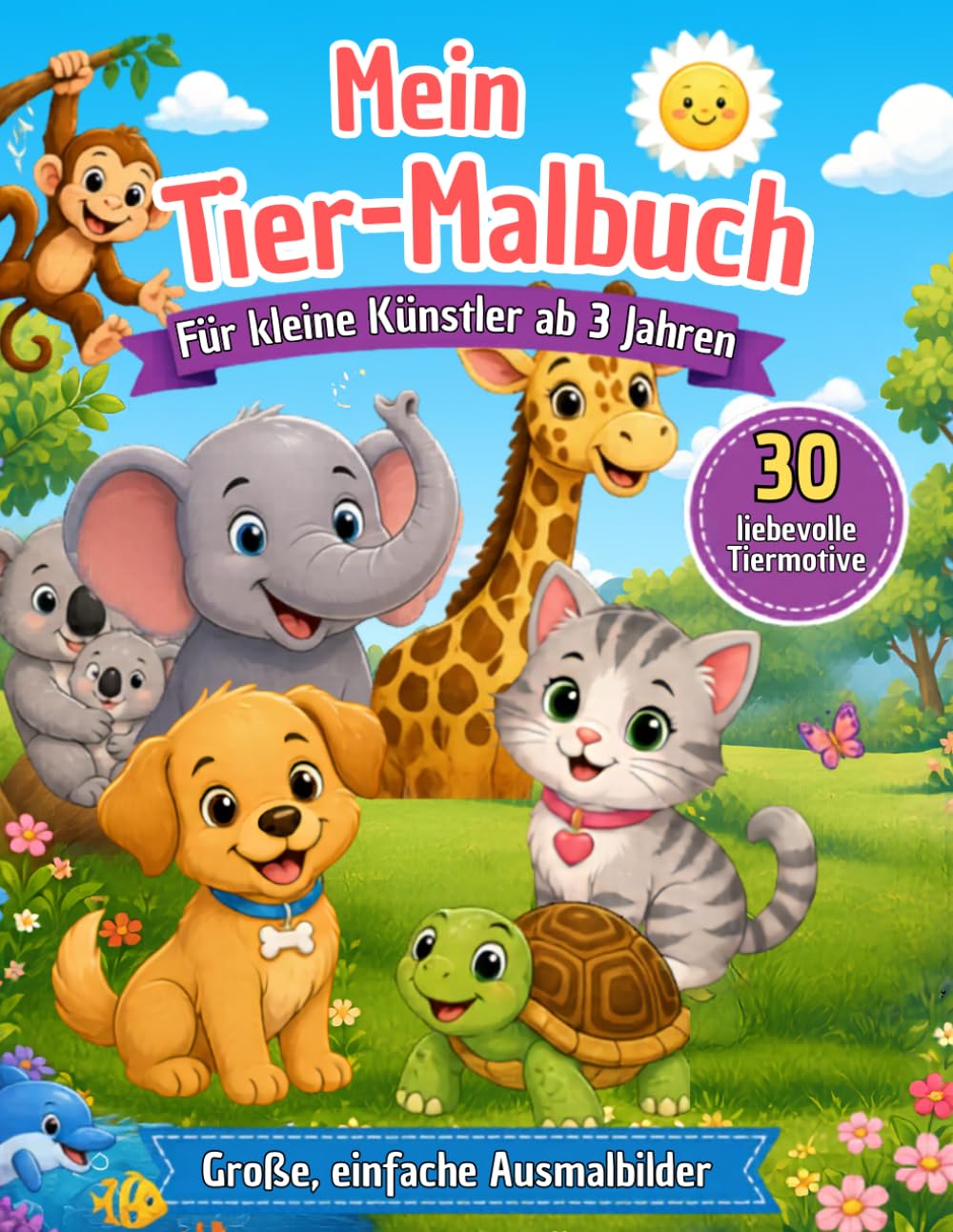 Mein Tier Malbuch für Kleine Künstler