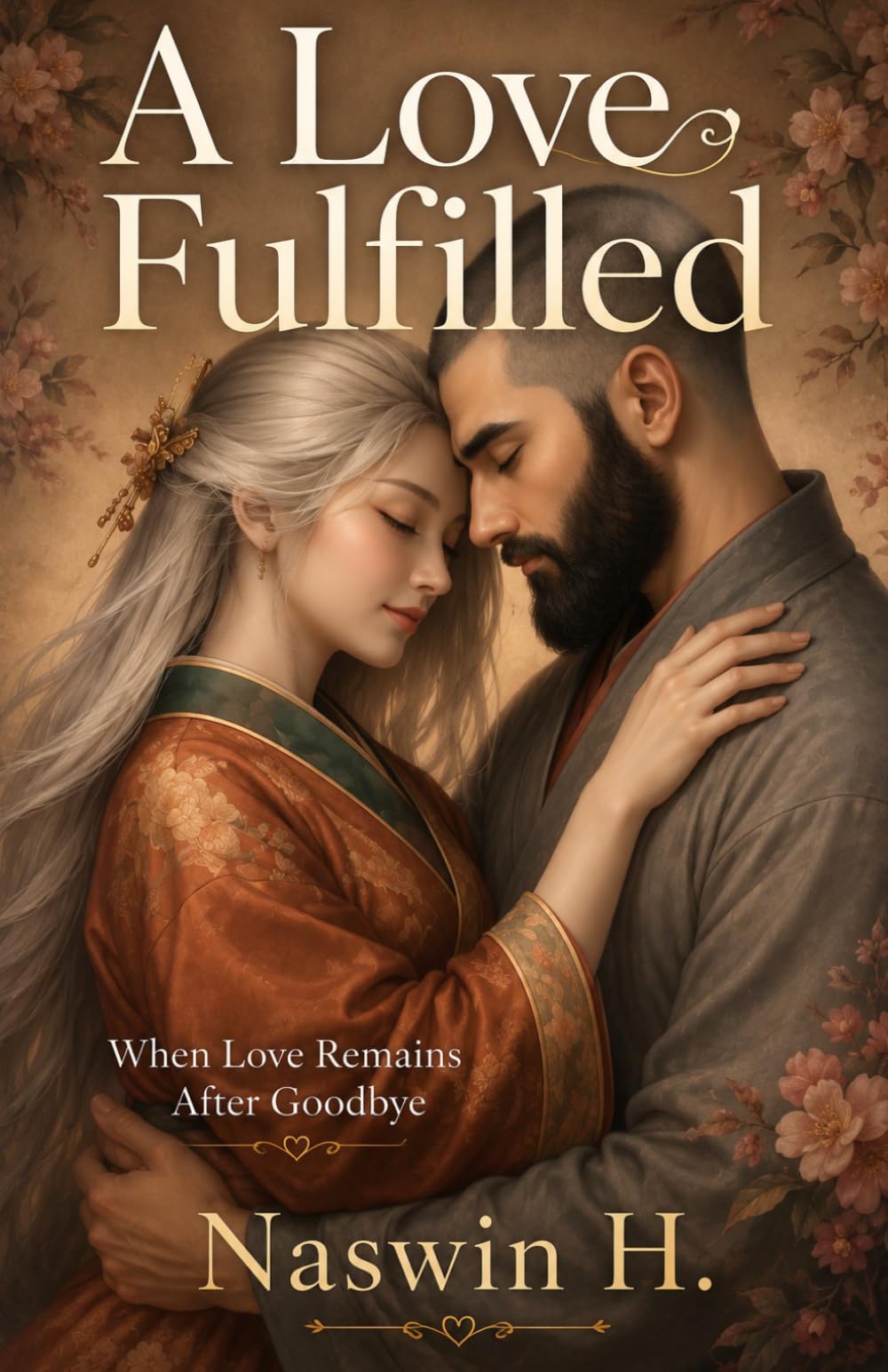 A Love Fulfilled: When Love Remains After Goodbye