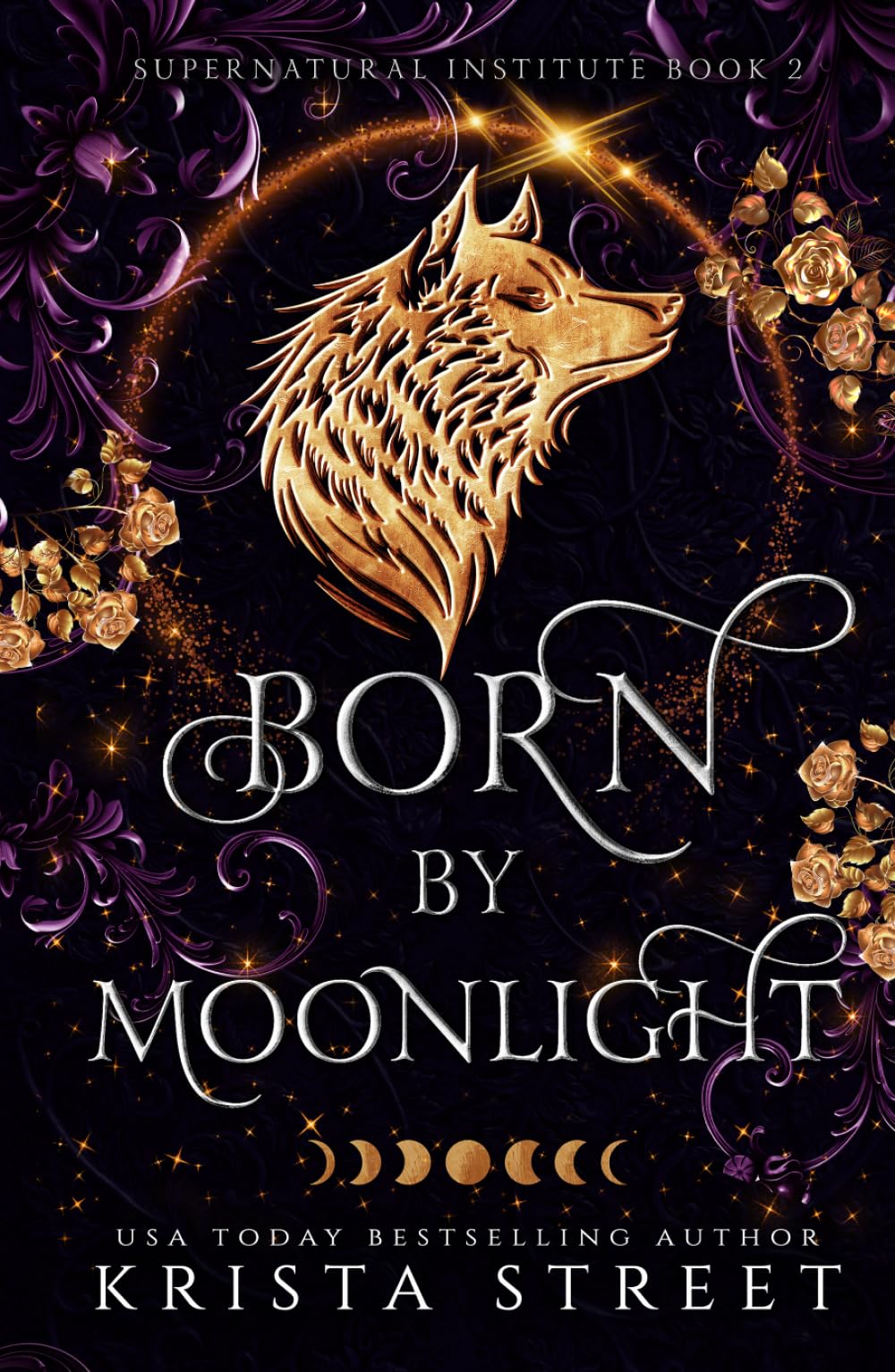 Born by Moonlight: Paranormal Shifter Romance (Supernatural Institute)