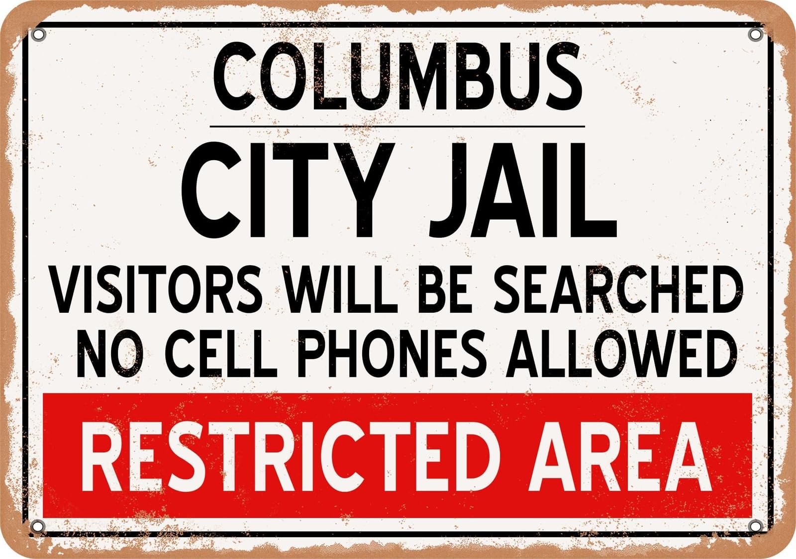 Miaomansenstore Metal Sign - City Jail Of Columbus Reproduction - Vintage Rusty Look Home Decor