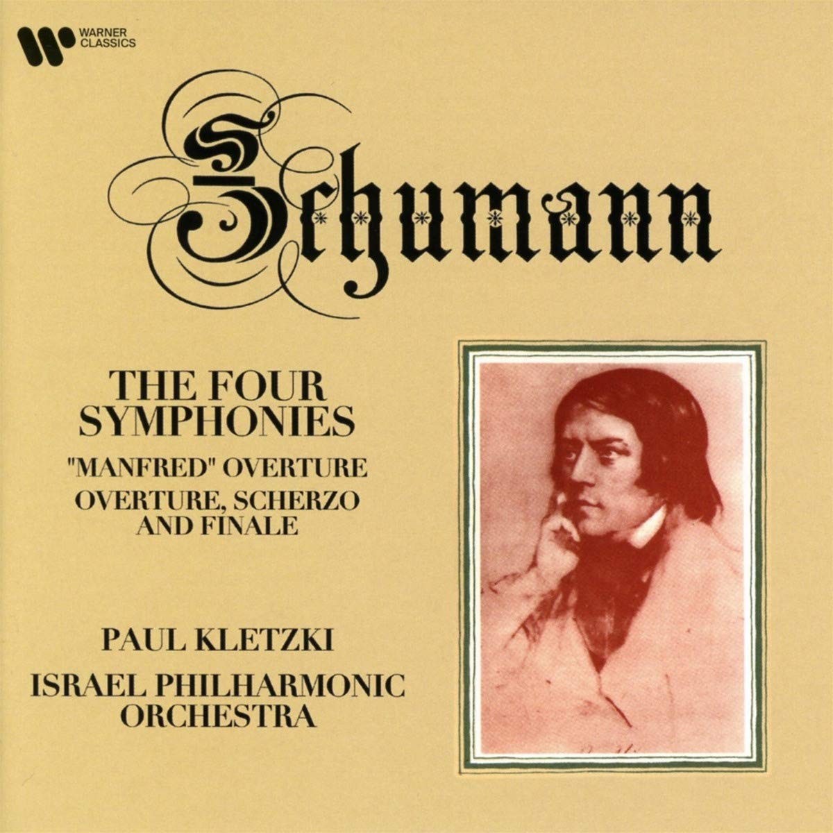 Schumann: Symphonies Nos. 1-4, Manfred Overture, Overture, Scherzo & Finale