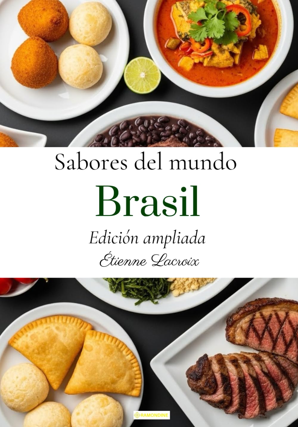 Sabores del mundo: Brasil (Edición ampliada)