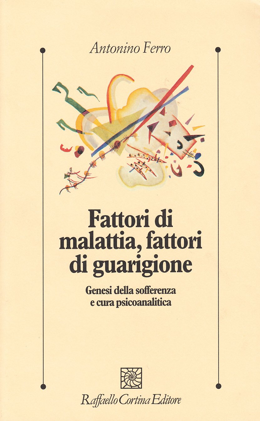 Fattori Di Malattia, Fattori Di Guarigione - 4