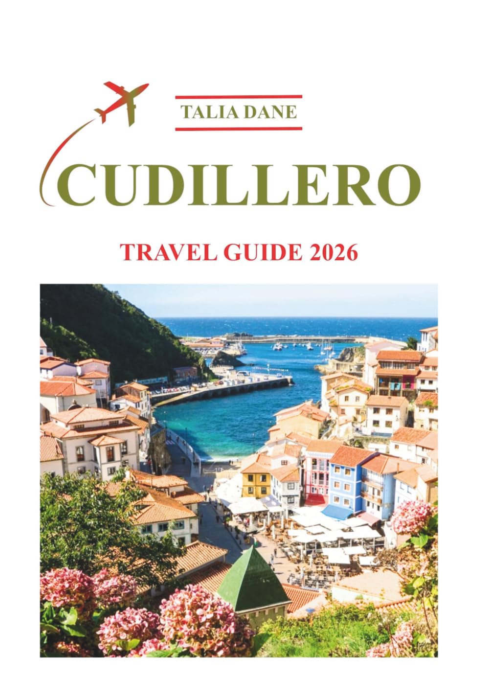 Cudillero Travel Guide 2026: Insider Tips, Food, Culture