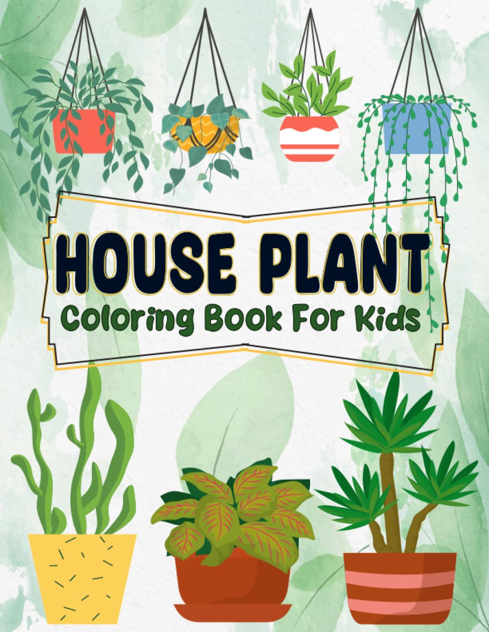 House plant coloring book for kids: Beautiful Houseplant coloring pages