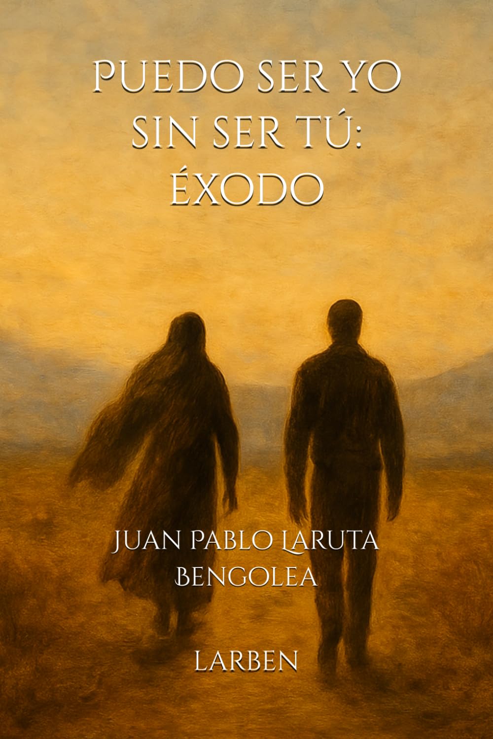Puedo ser yo sin ser tú: Éxodo
