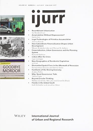 International Journal of Urban and Regional Research, Volume 43, Issue 4 (IJURR Single Issue Purchases) - Mustafa Dikec