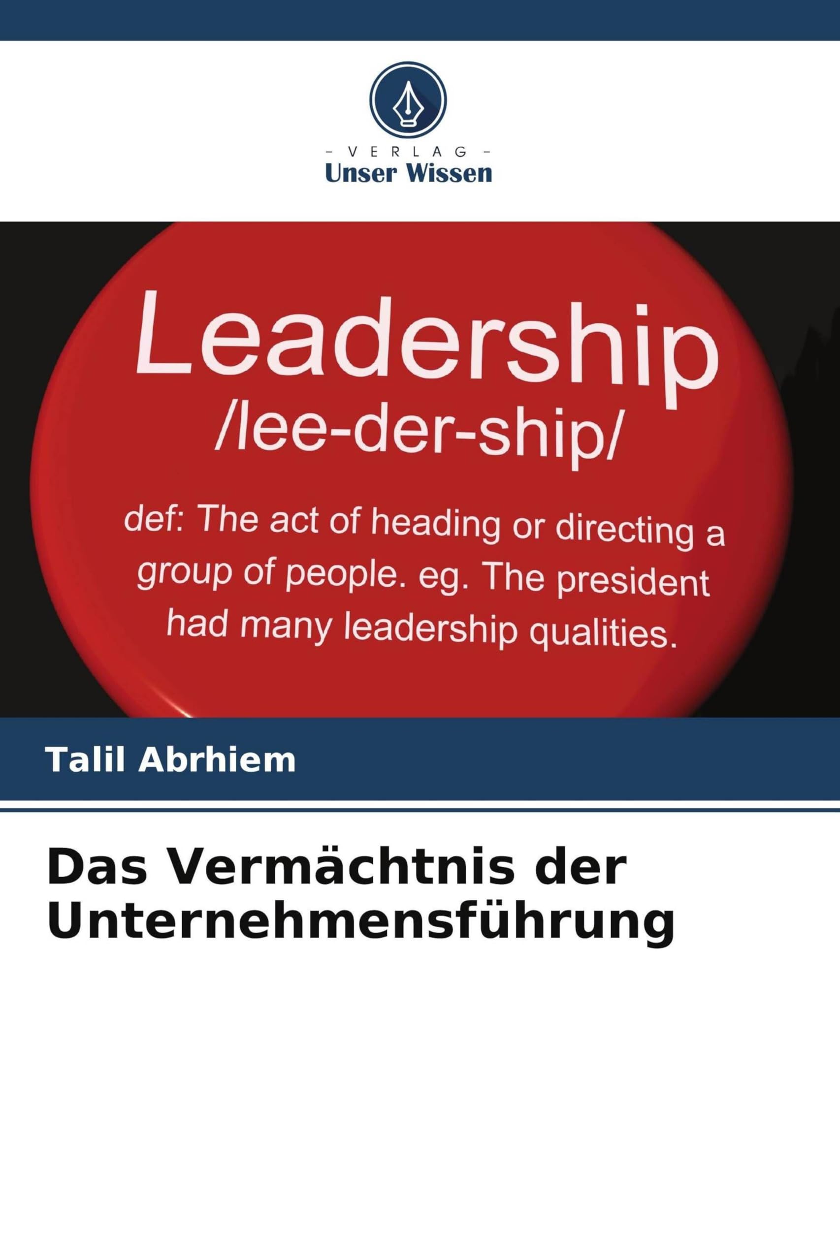 Das Vermächtnis der Unternehmensführung