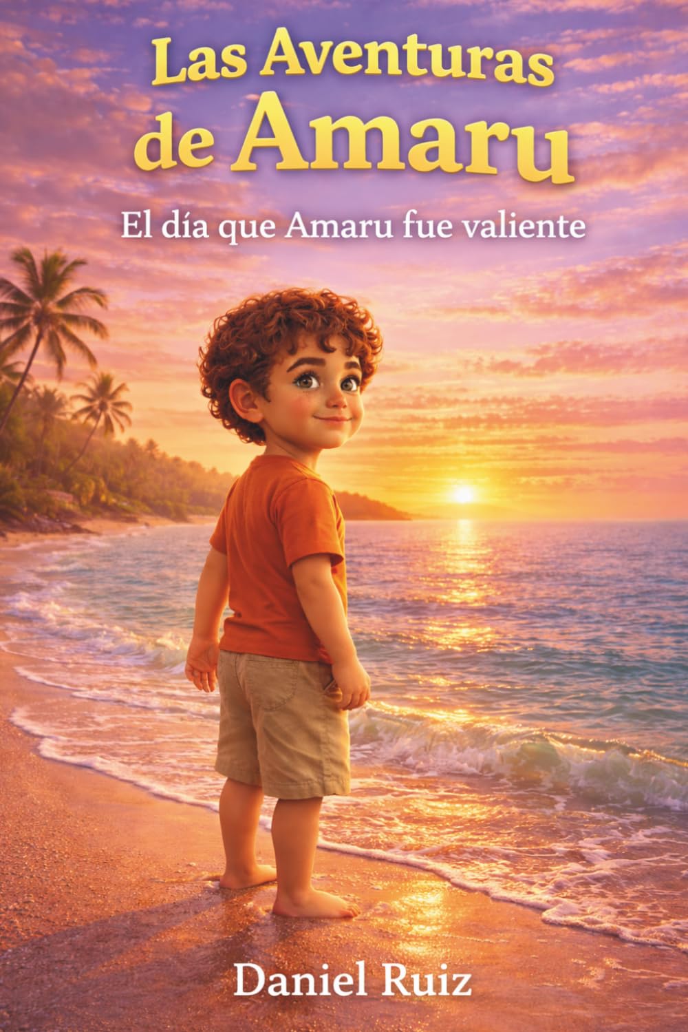 Las Aventuras de Amaru: El día que Amaru fue valiente