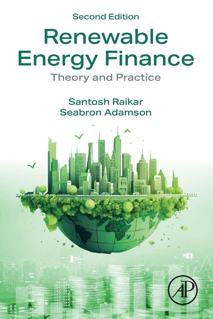 Renewable Energy Finance: Theory and Practice