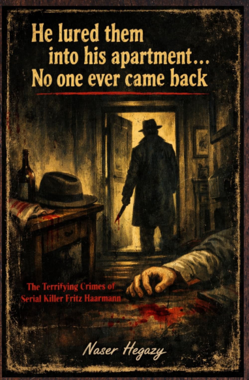 He lured them into his apartment … no one ever came back