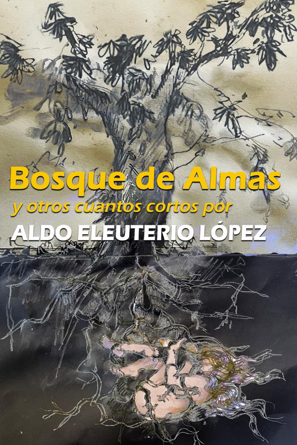Bosque de Almas y Otros Cuentos Cortos