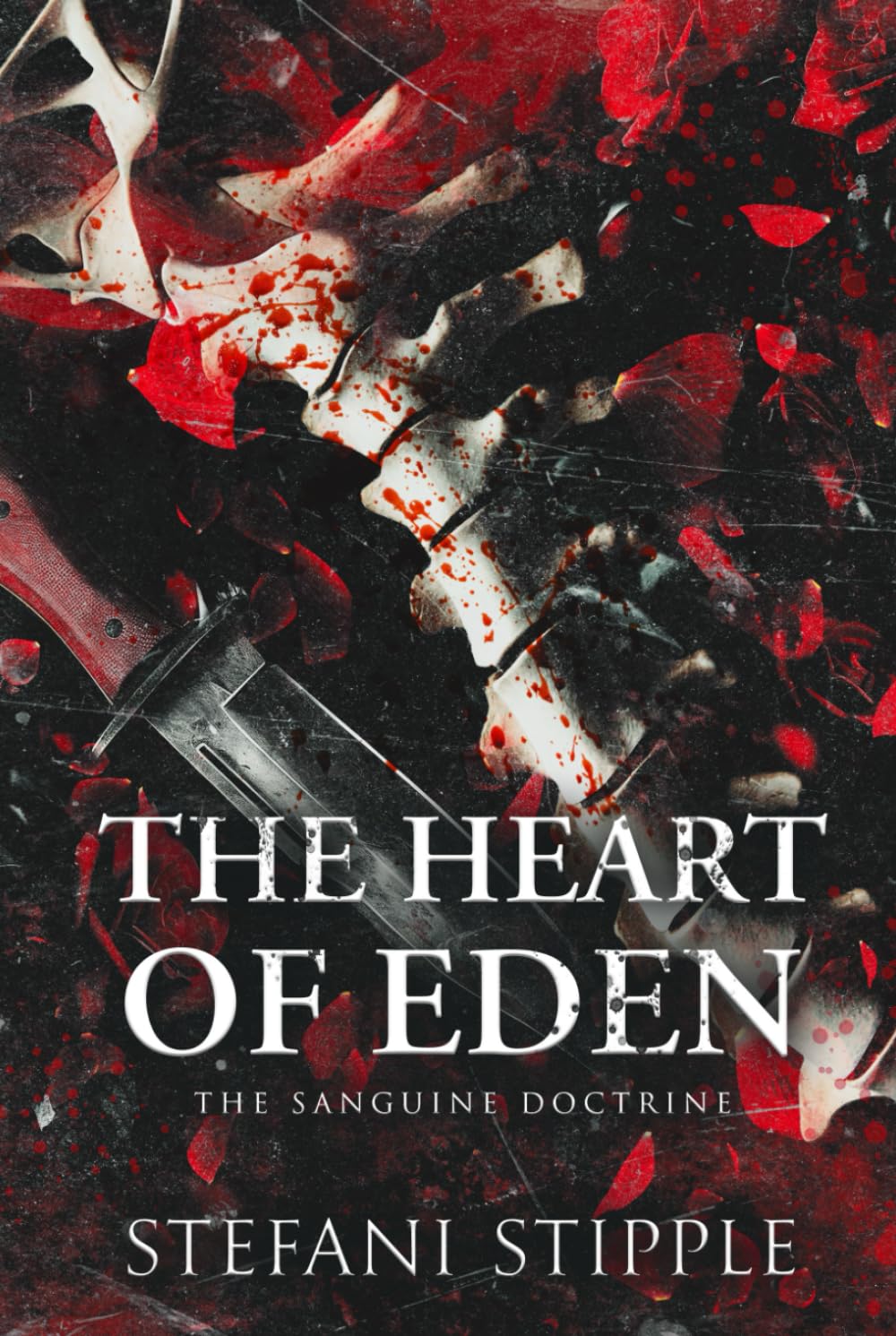 The Heart of Eden: A Dark Thriller Romance (The Sanguine Doctrine)