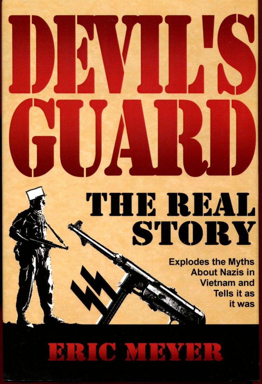 Devil's Guard: The Real Story