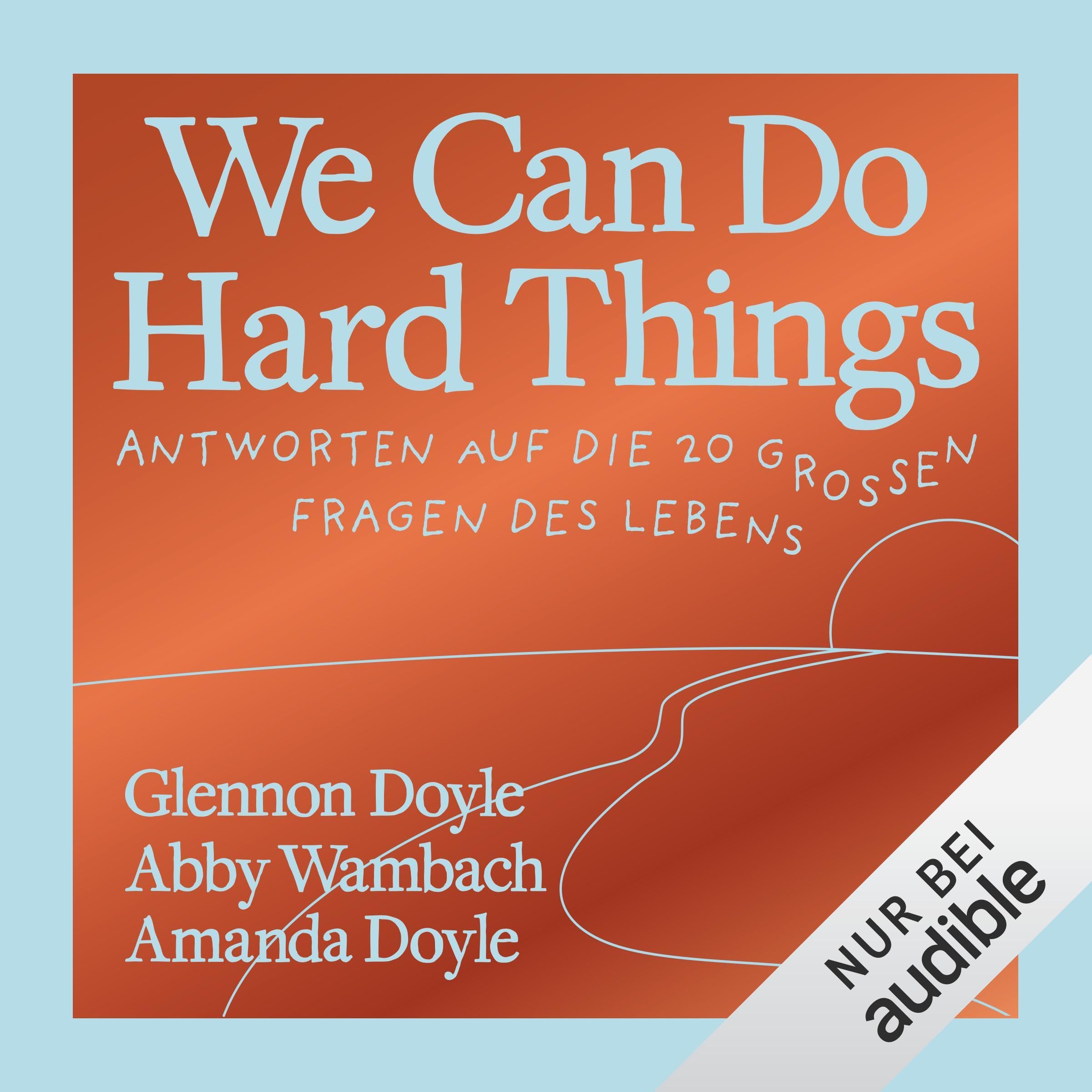 We Can Do Hard Things