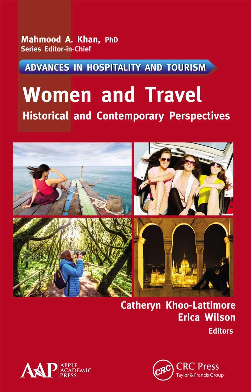 Women and Travel (Advances in Hospitality and Tourism)