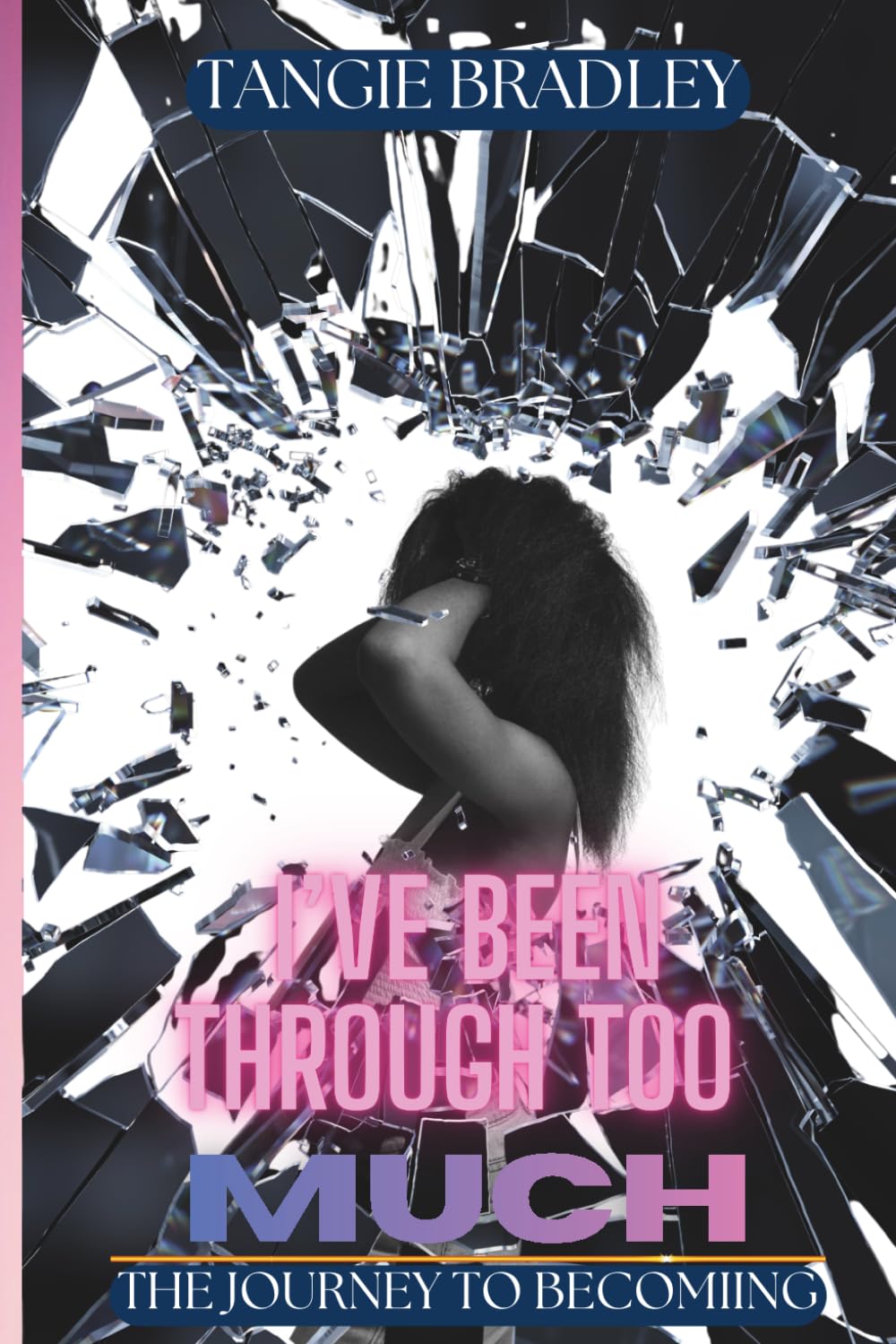 I'VE BEEN THROUGH TOO MUCH