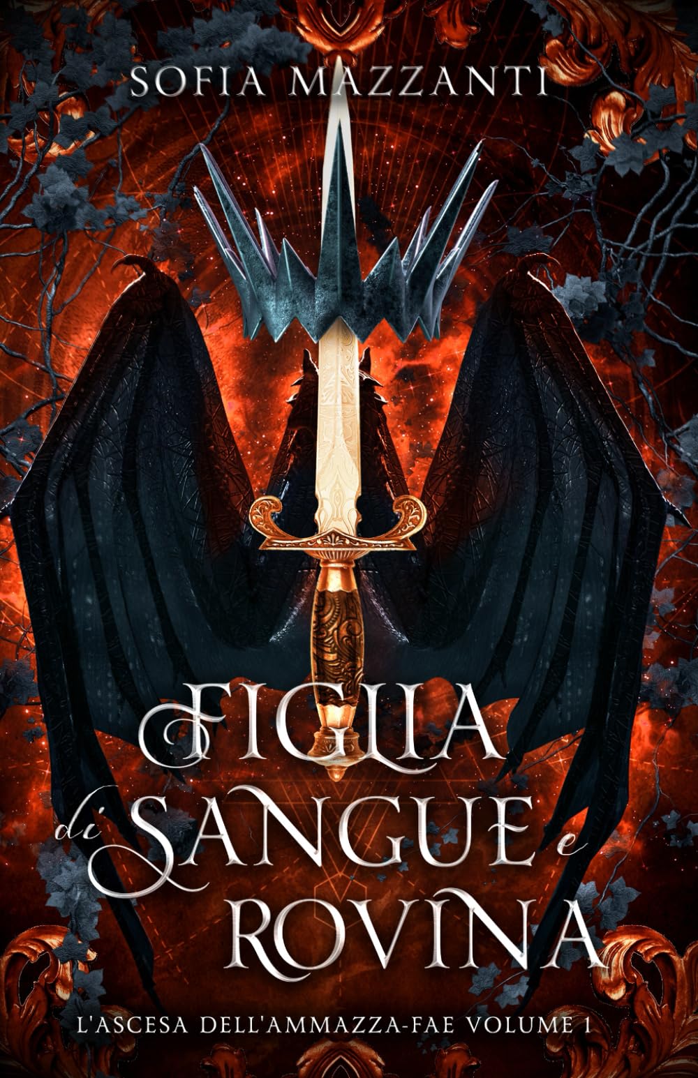 Figlia di sangue e rovina: L'ascesa dell'ammazza-fae 1