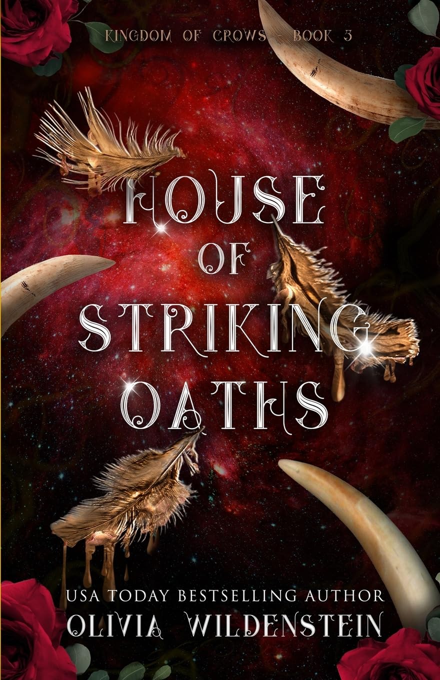 House of Striking Oaths: 3 (The Kingdom of Crows)