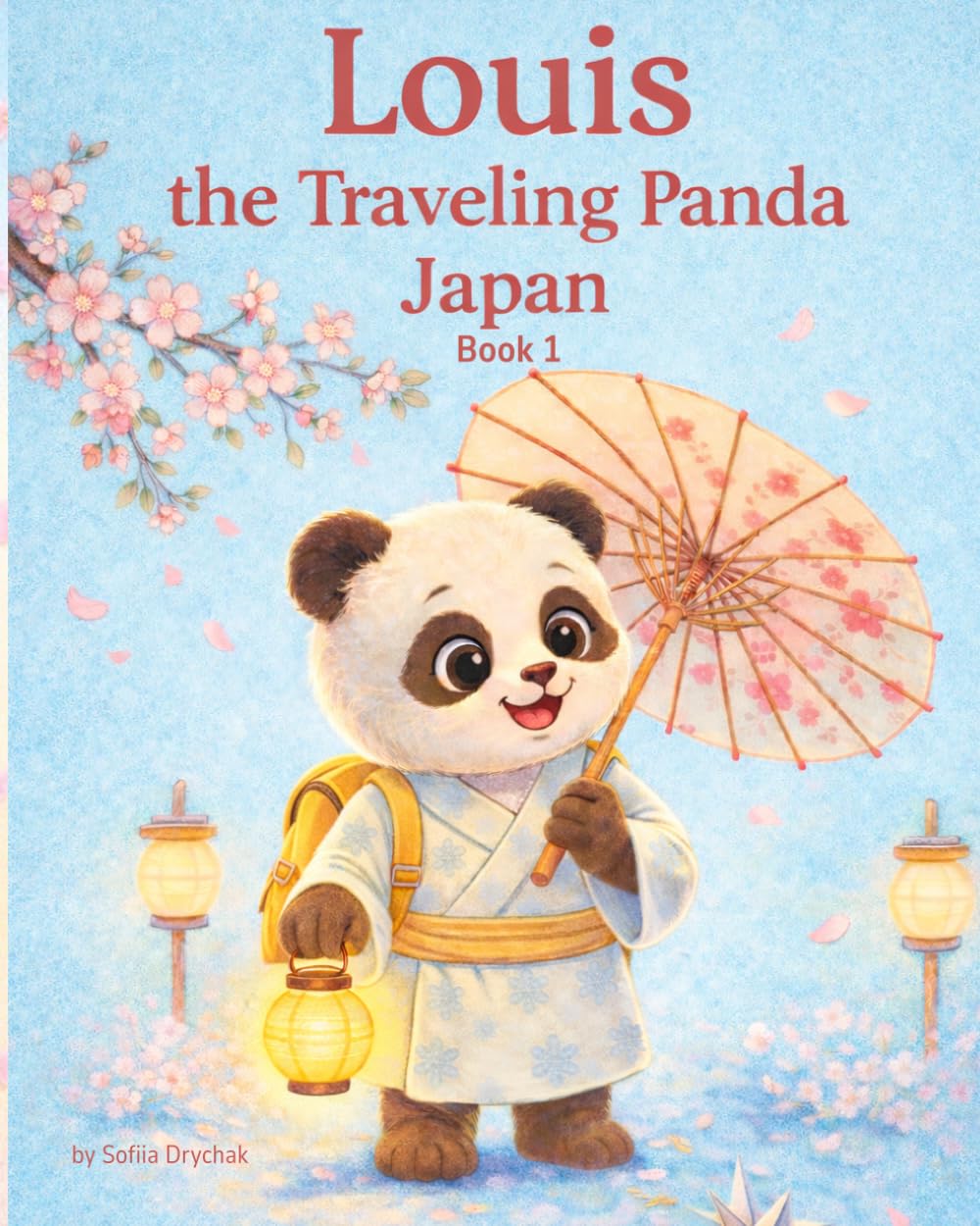Louis the Traveling Panda: Japan: A Heartwarming Children's Adventure About Japan, Culture, and Discovery