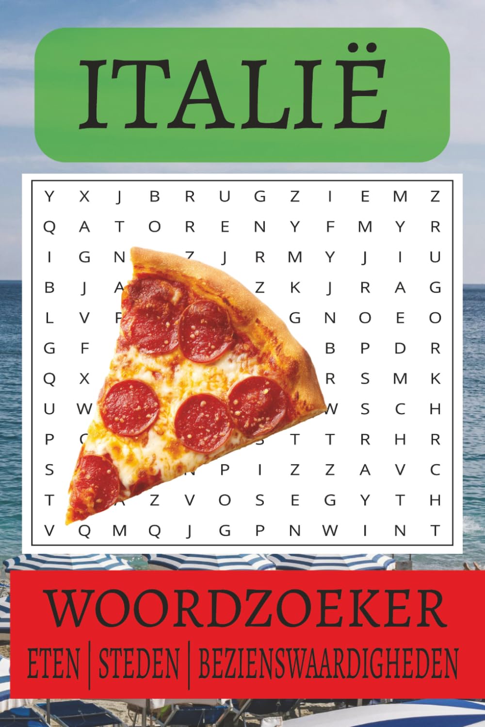 Woordzoeker Italië: Ontdek Italië met puzzels over Italiaans eten, steden en bezienswaardigheden – Voor volwassenen en tieners