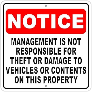 Notice Not Responsible For Theft or Damage To Vehicles on this Property Sign