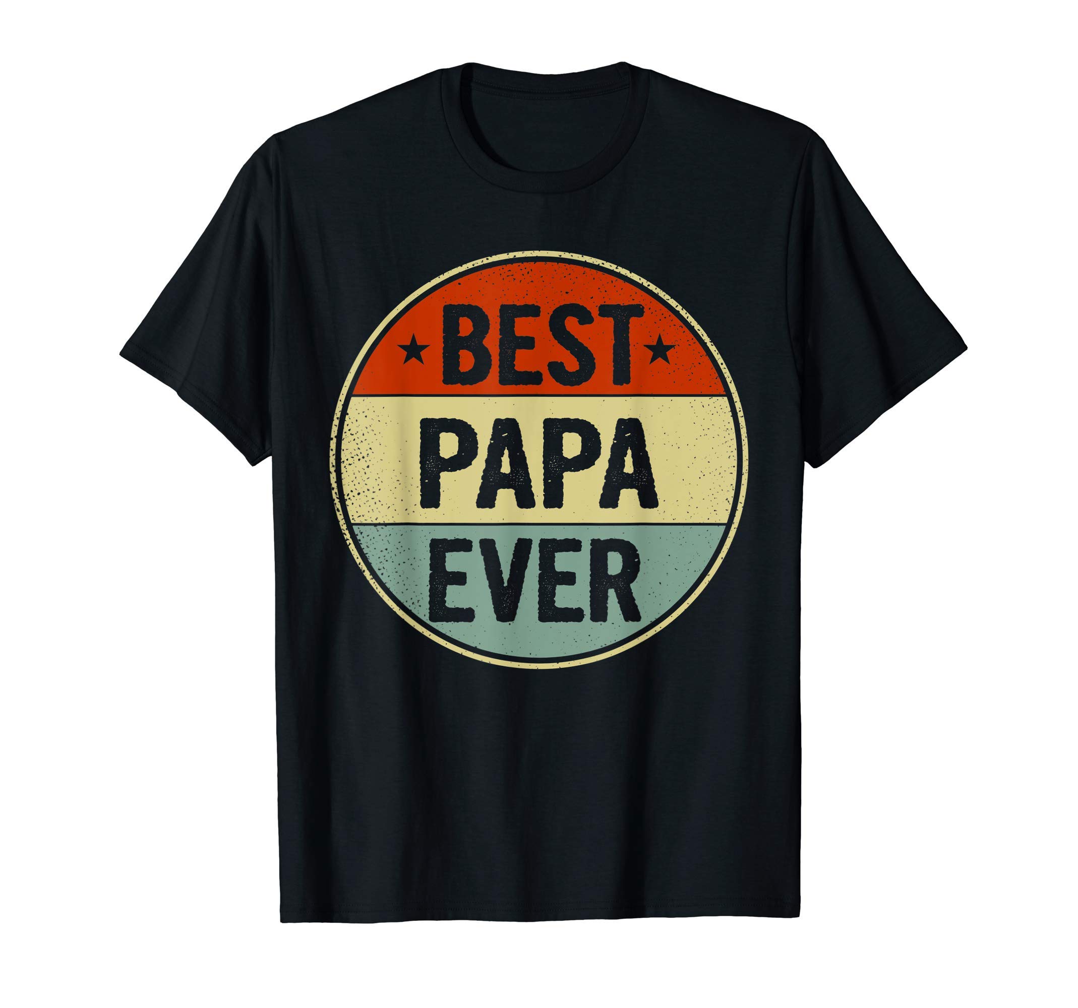 Best Papa Ever Gifts Stuff Co.Best Papa Ever Retro Style Cool Birthday Gift for Papa T-ShirtOEKO-TEX STANDARD 100
