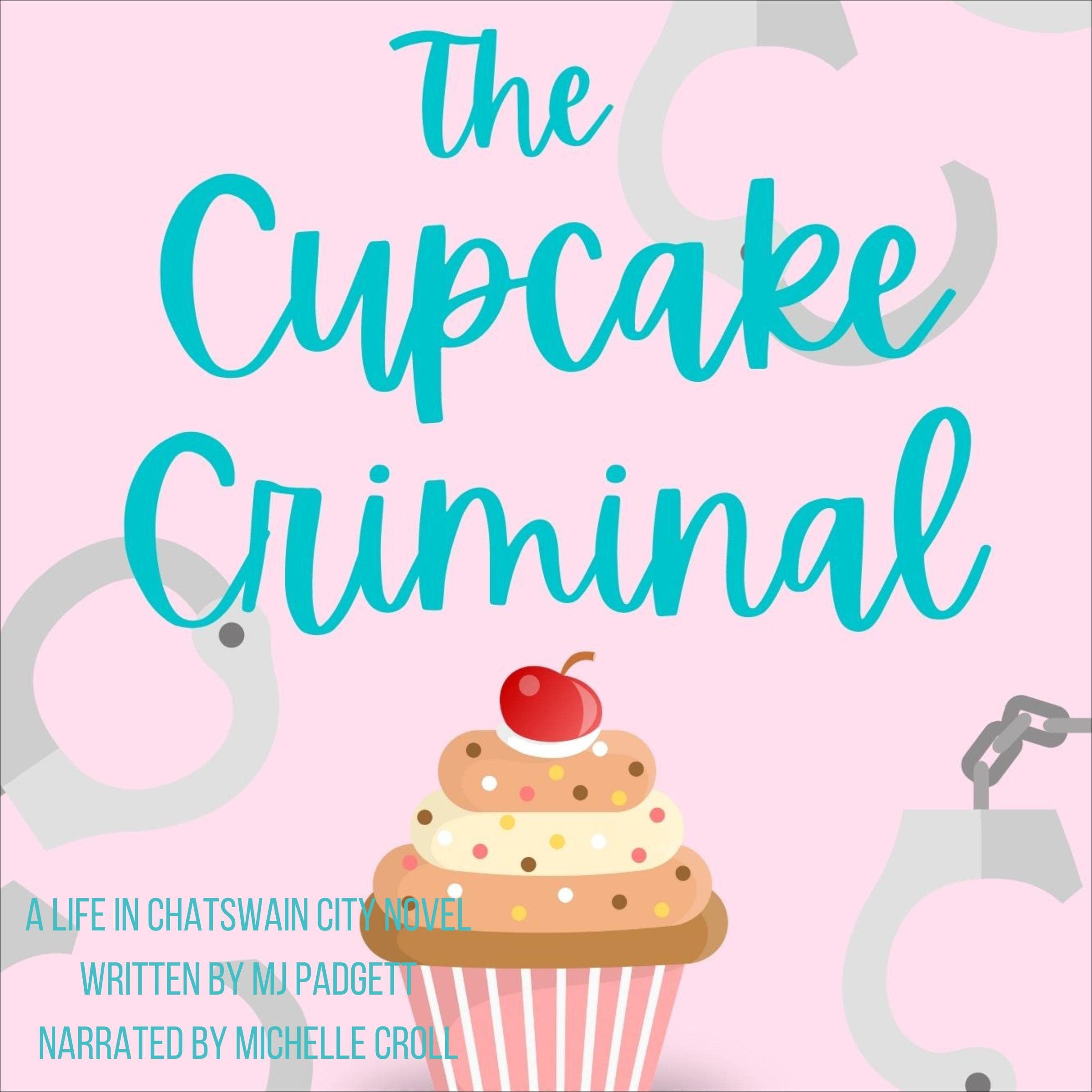 The Cupcake Criminal
