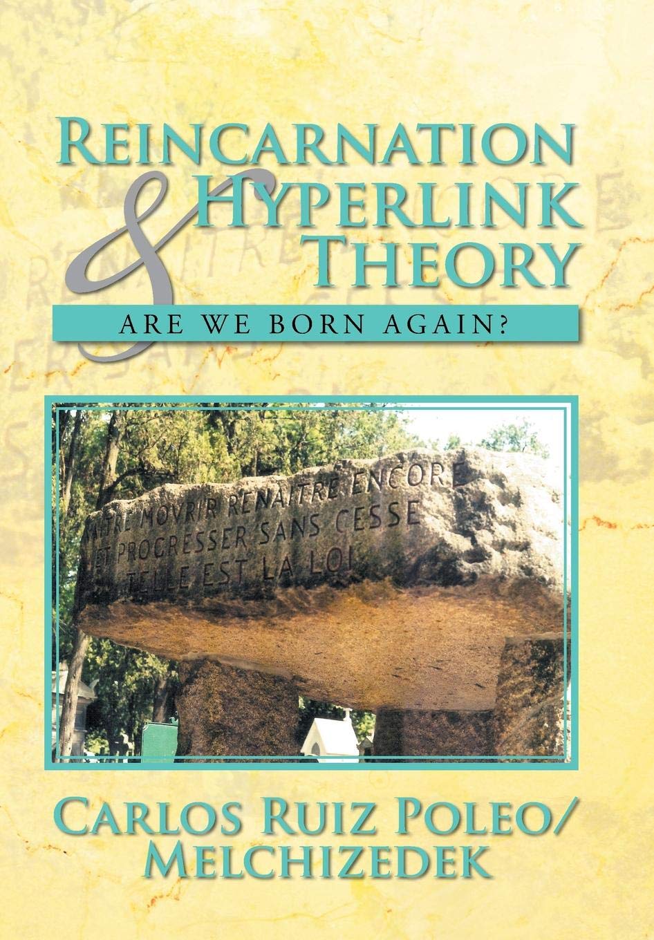 Reincarnation & Hyperlink Theory: Are We Born Again?