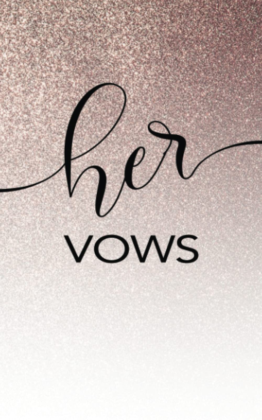 Rose Gold His and Her Vows books wedding journal checklist planner bridal shower gifts for bride and groom (faux glitter) | His Sold Separately