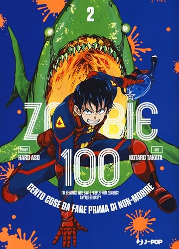 Zombie 100. Cento cose da fare prima di non-morire (Vol.