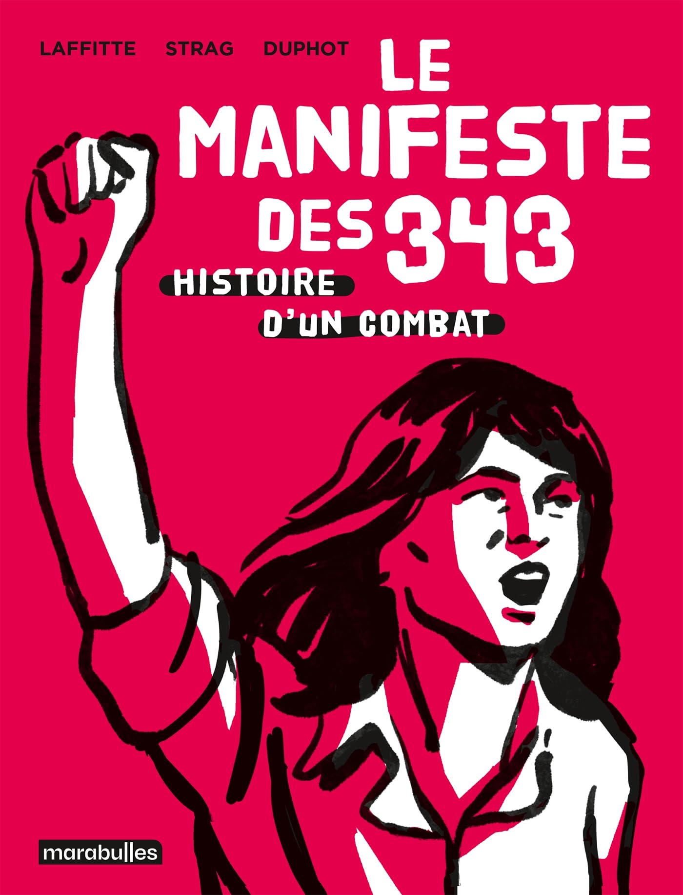 Le Manifeste des 343 - Hélène Strag - Marabulles - Poche - Bande dessinée