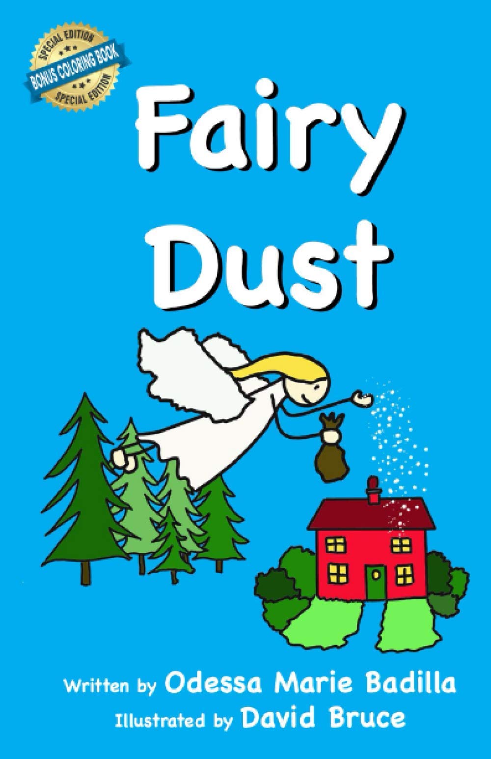 Fairy Dust: A Children's Book To Help Them Find Comfort When They Are In Pain