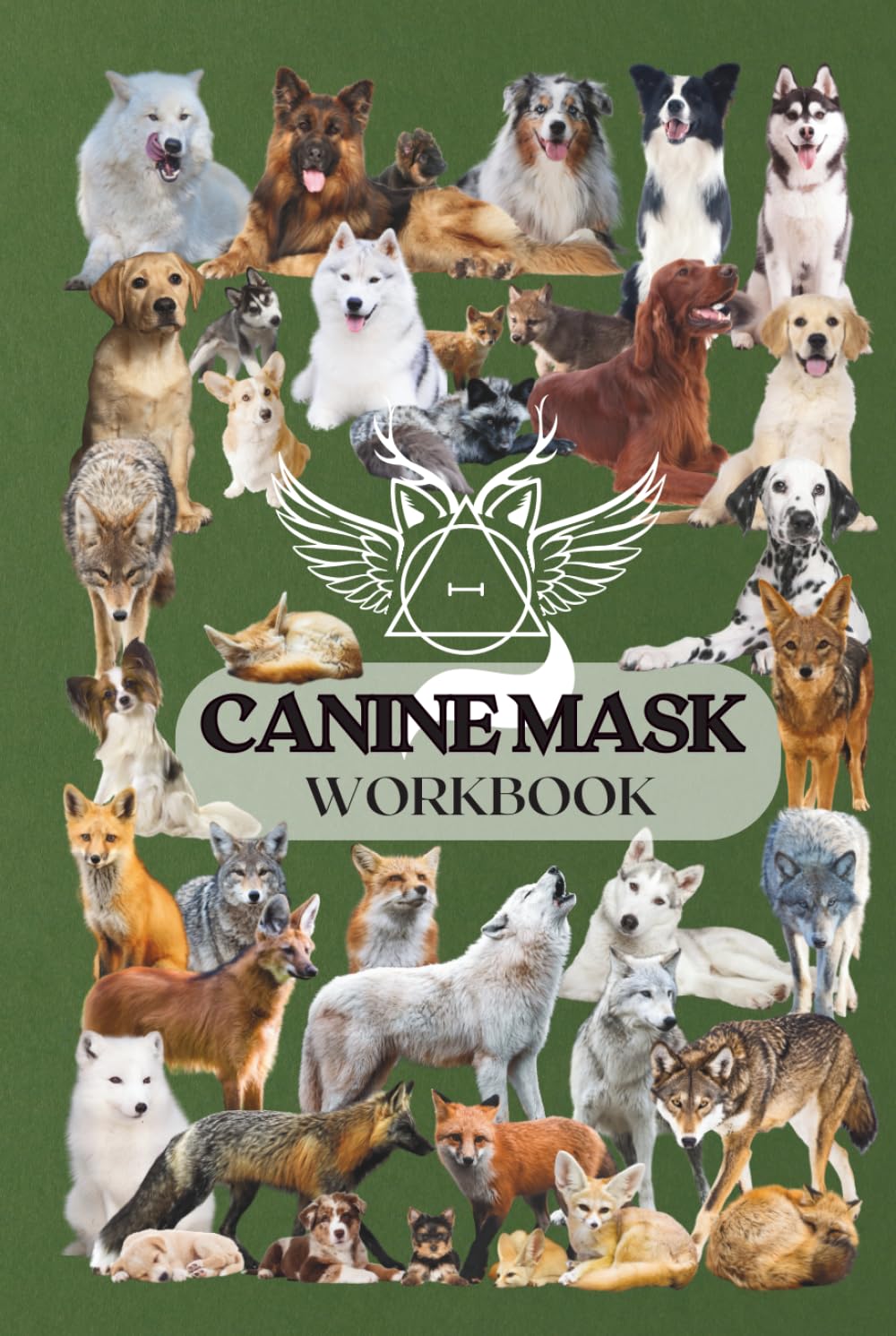 Alterhuman - Canine Mask Workbook: Mask Making Project Planner for Therians | Blank Cat Mask Outlines for Sketching, Designing & Coloring | Cute Dog & Wolf Collage Cover | Therian Community Symbol